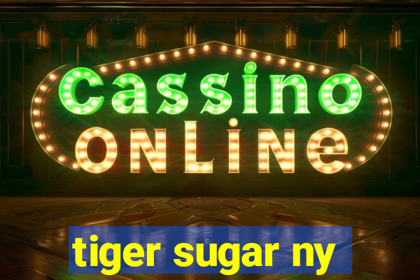 tiger sugar ny