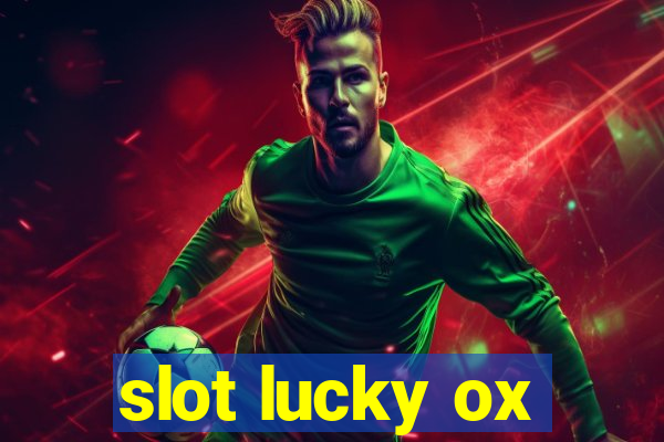 slot lucky ox