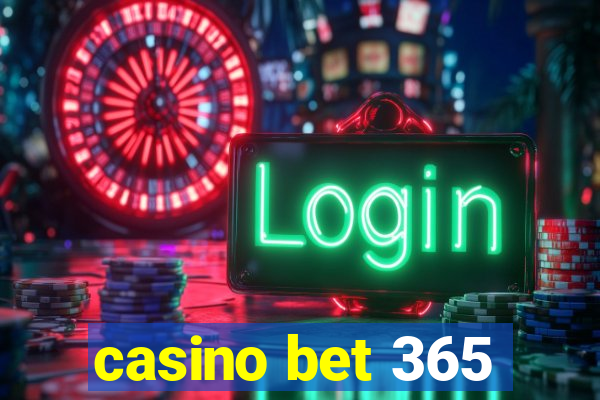 casino bet 365