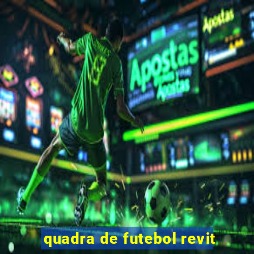 quadra de futebol revit