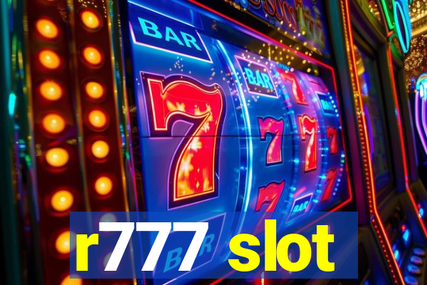 r777 slot