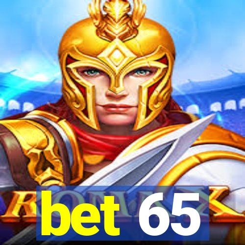 bet 65