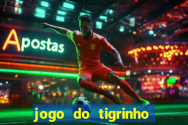 jogo do tigrinho que paga na hora