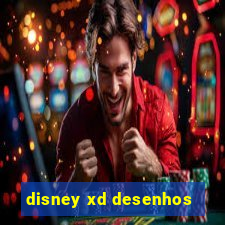 disney xd desenhos