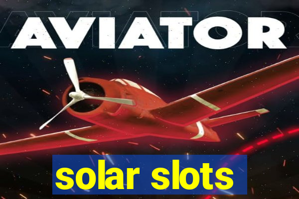 solar slots