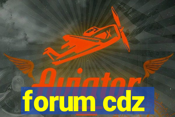 forum cdz