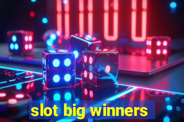 slot big winners