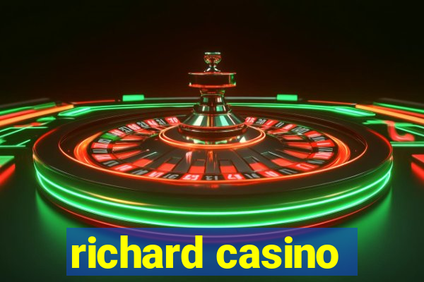 richard casino