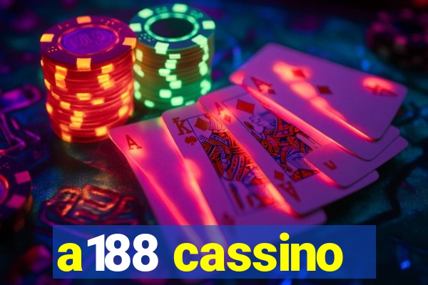 a188 cassino