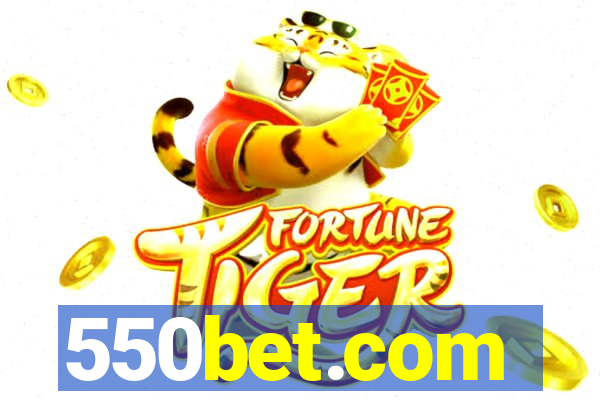 550bet.com