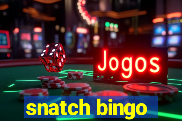 snatch bingo