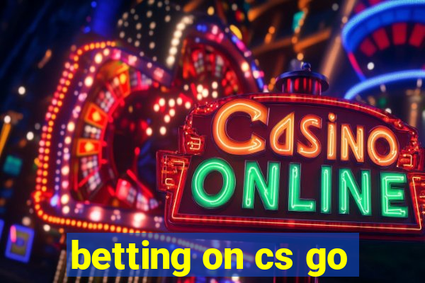 betting on cs go