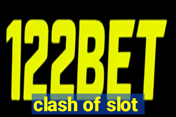 clash of slot