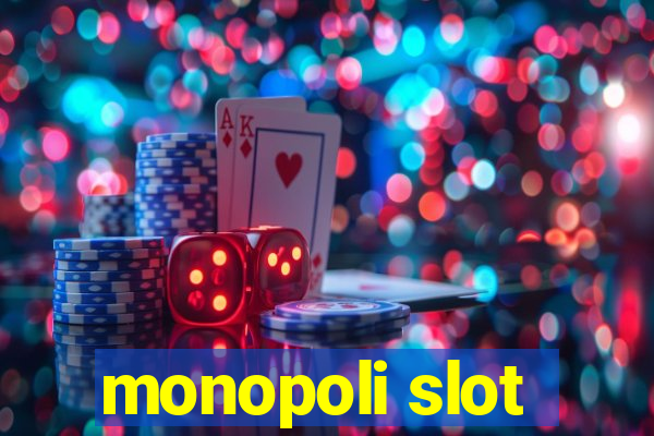 monopoli slot