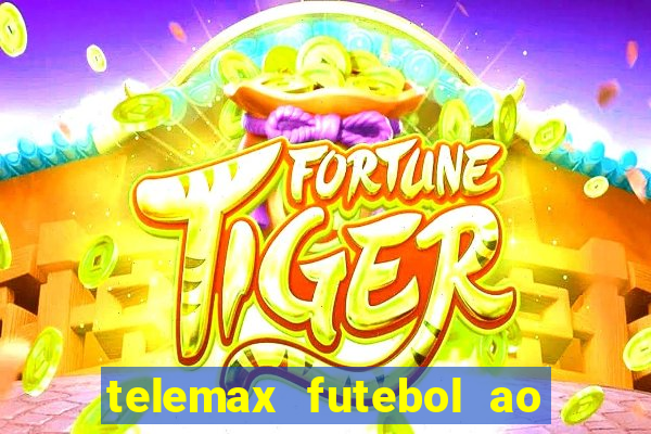 telemax futebol ao vivo gratis