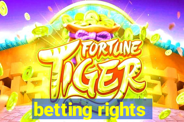 betting rights