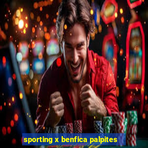 sporting x benfica palpites