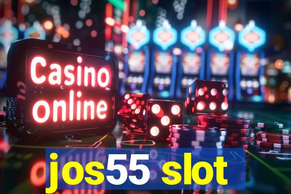 jos55 slot