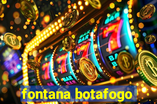 fontana botafogo