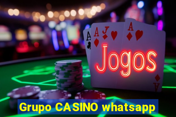 Grupo CASINO whatsapp