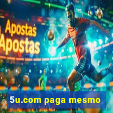 5u.com paga mesmo