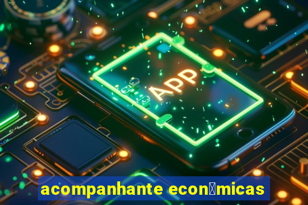 acompanhante econ么micas