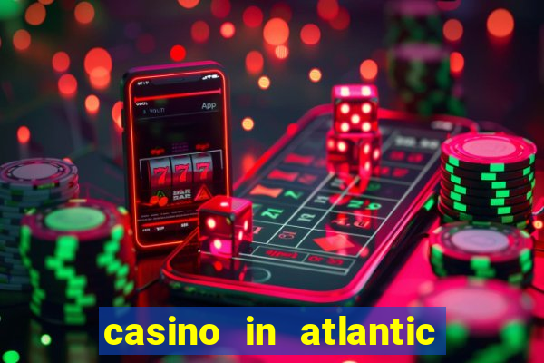 casino in atlantic city resort