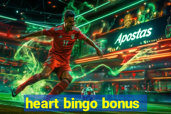 heart bingo bonus