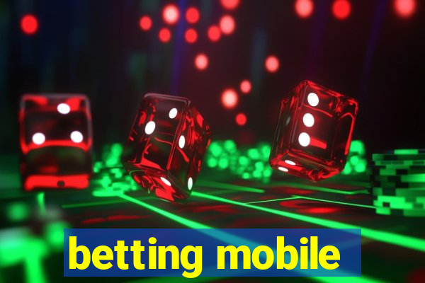 betting mobile