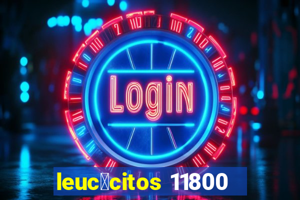 leuc贸citos 11800