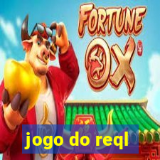 jogo do reql