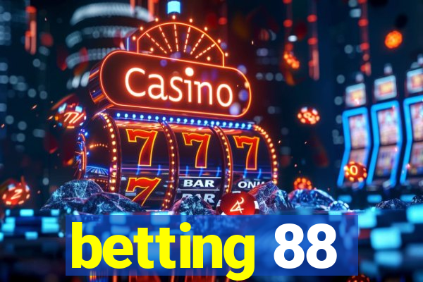 betting 88