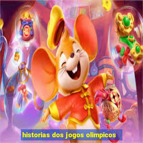 historias dos jogos olimpicos