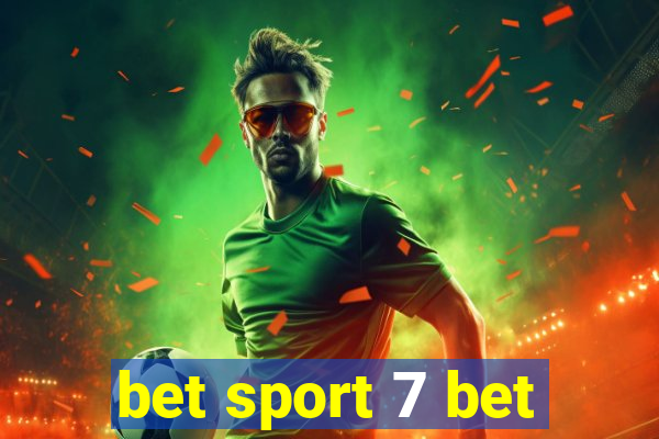 bet sport 7 bet