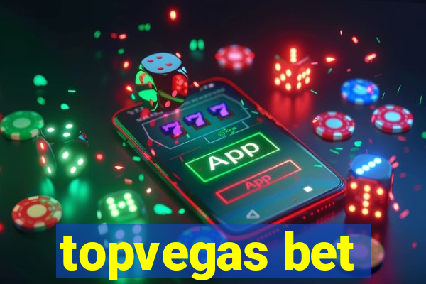 topvegas bet