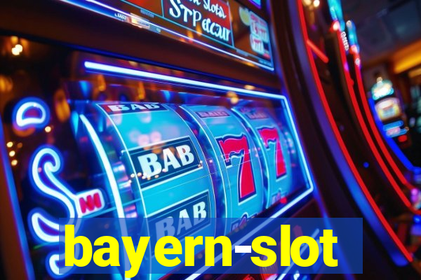 bayern-slot