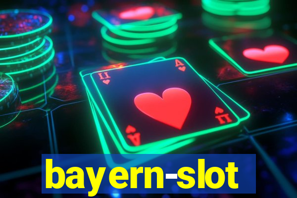 bayern-slot