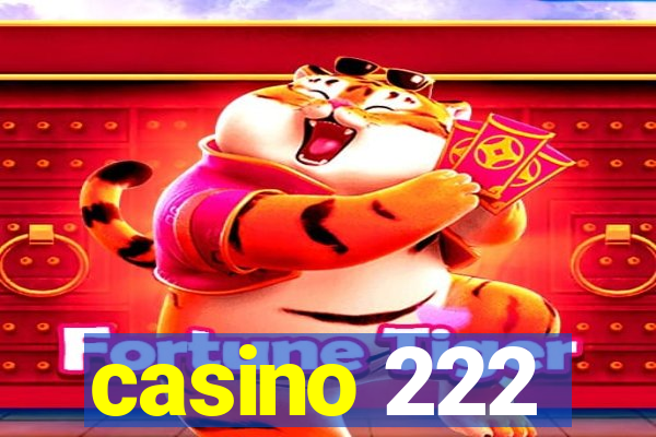 casino 222