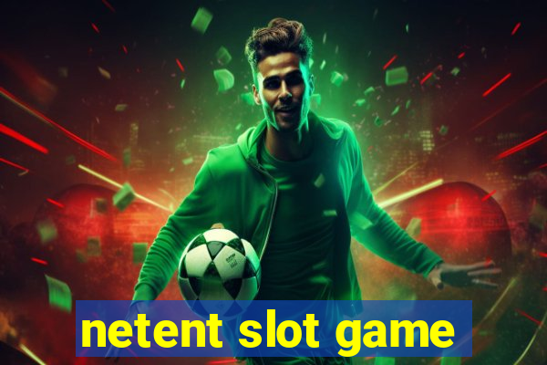 netent slot game