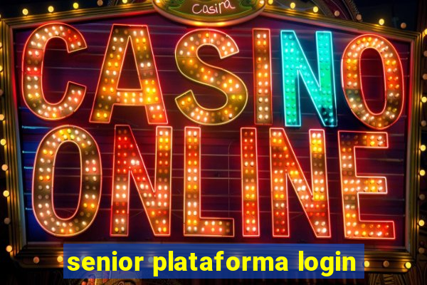 senior plataforma login