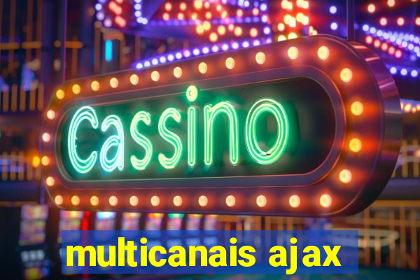 multicanais ajax