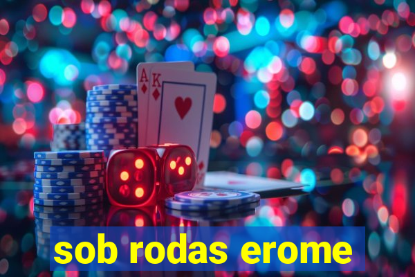 sob rodas erome