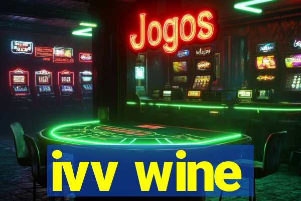 ivv wine