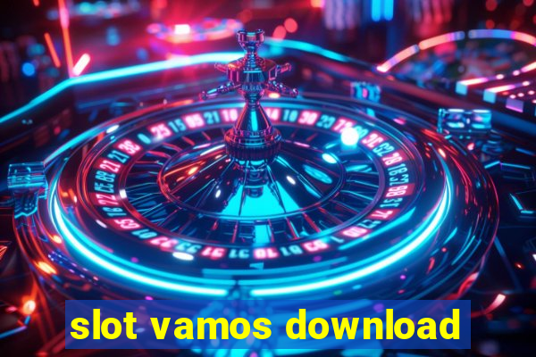 slot vamos download