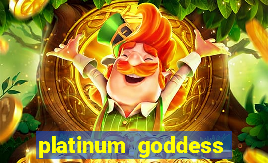 platinum goddess power bet slot