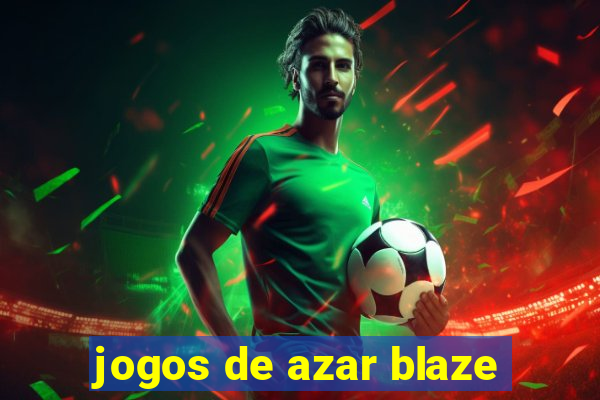 jogos de azar blaze