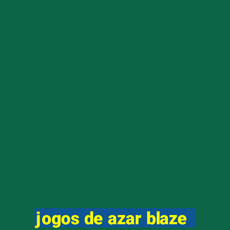 jogos de azar blaze