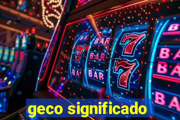 geco significado