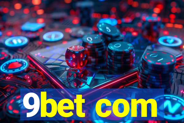 9bet com