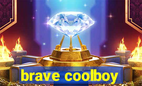 brave coolboy